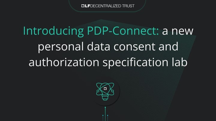 Introducing PDP-Connect: a new personal data consent and authorization specification lab