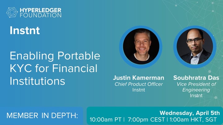 Hyperledger In-depth with Instnt: Enabling Portable KYC for Financial Institutions