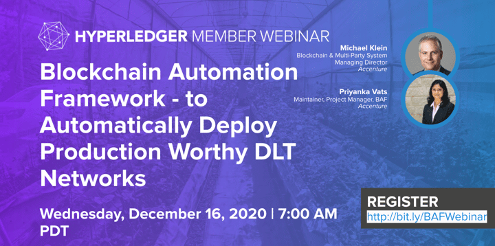 Hyperledger Member Webinar: Accenture – Blockchain Automation Framework to automatically deploy production worthy DLT networks