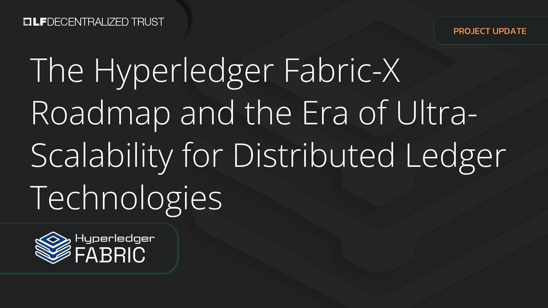 The Hyperledger Fabric-X Roadmap and the Era of Ultra-Scalability for Distributed Ledger Technologies