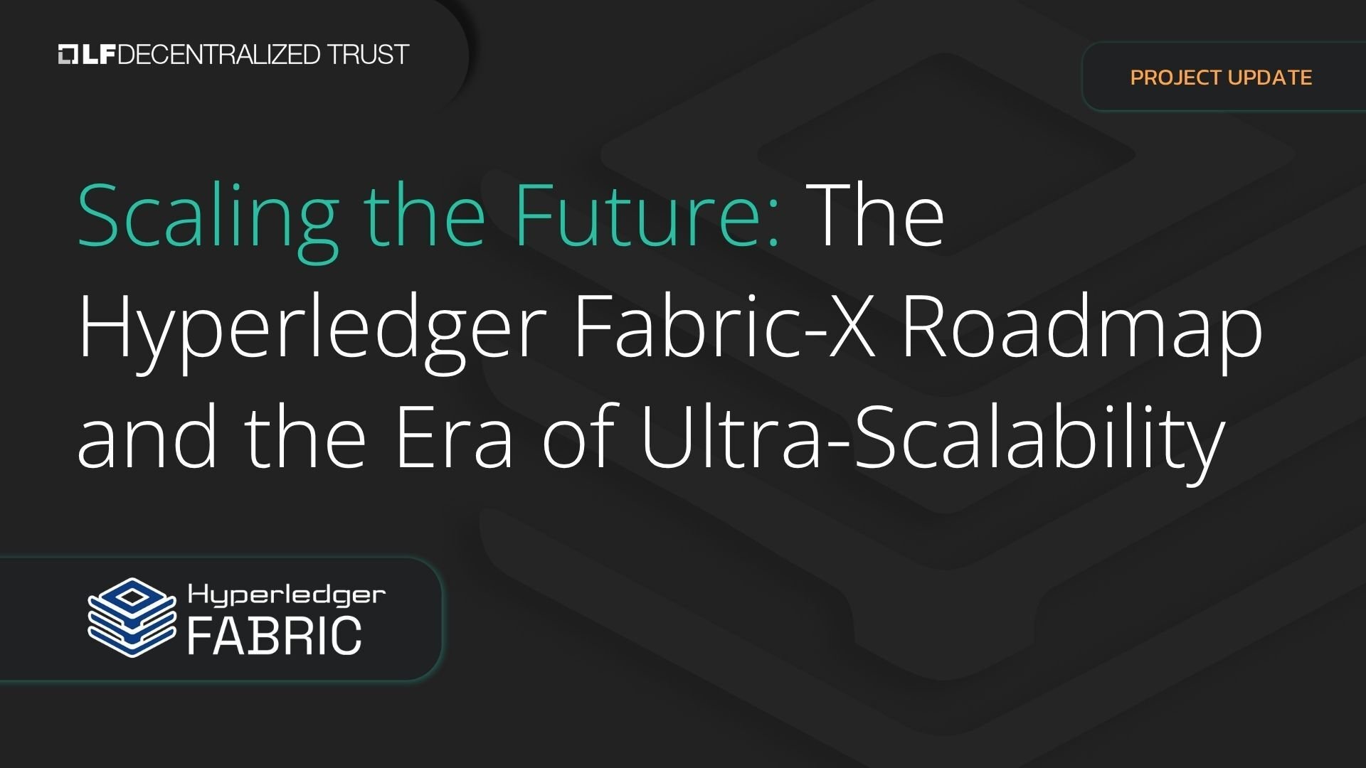 Scaling the Future: The Hyperledger Fabric-X Roadmap and the Era of Ultra-Scalability