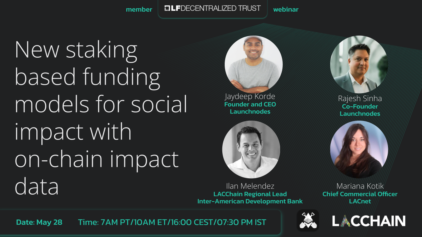 LF Decentralized Trust webinar with Launchnodes and LACChain: New staking based funding models for social impact with on-chain impact data