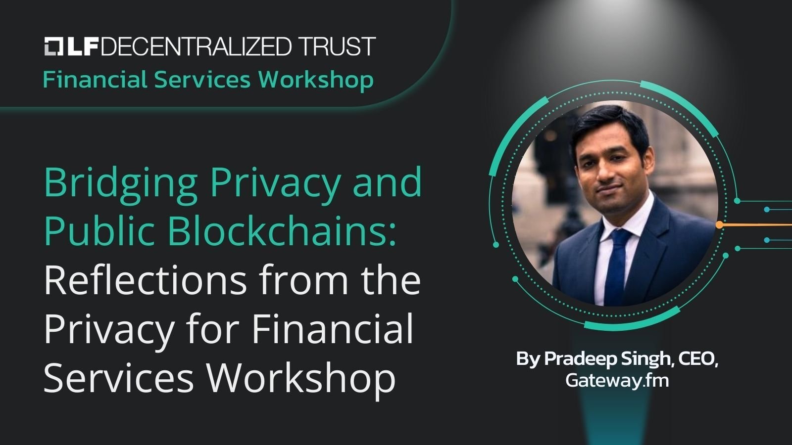 Bridging Privacy and Public Blockchains: Reflections from the Privacy for Financial Services Workshop