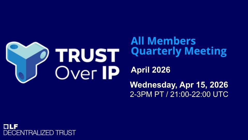 Trust Over IP All Member Meeting