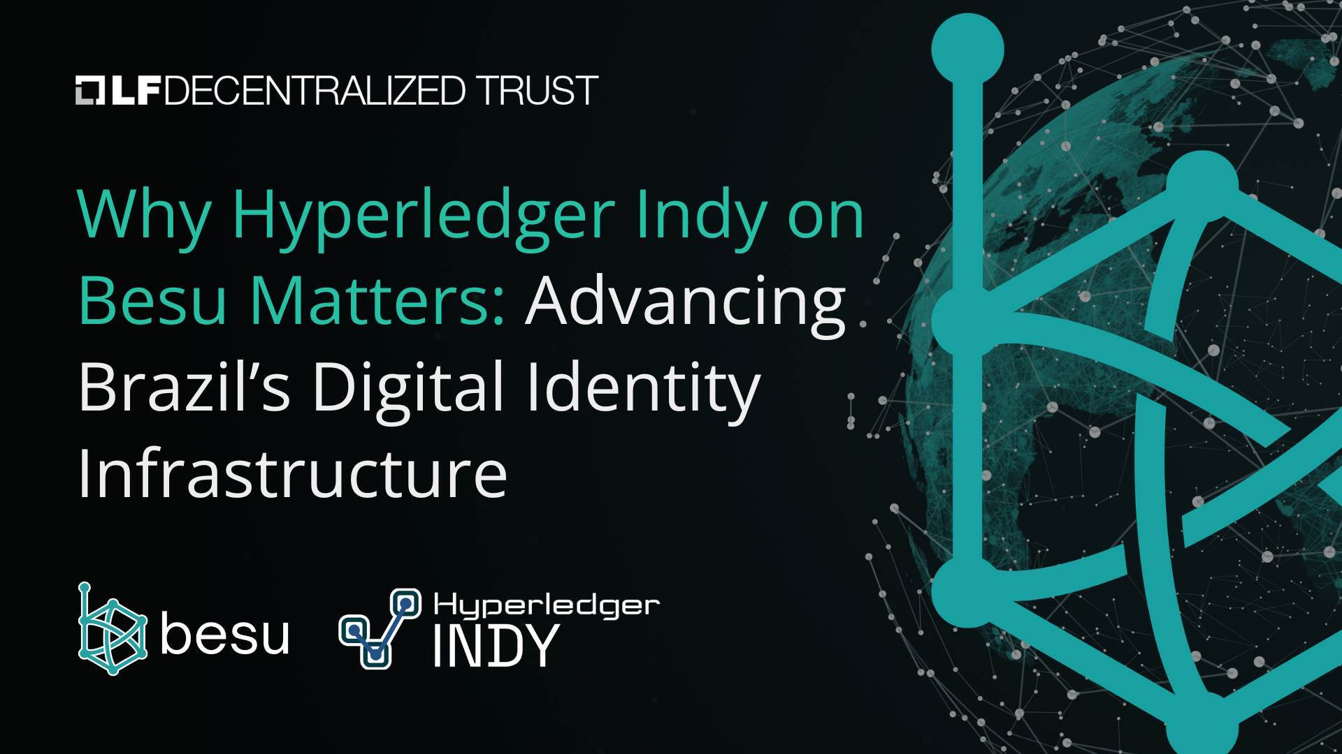 Why Hyperledger Indy on Besu Matters: Advancing Brazil’s Digital Identity Infrastructure