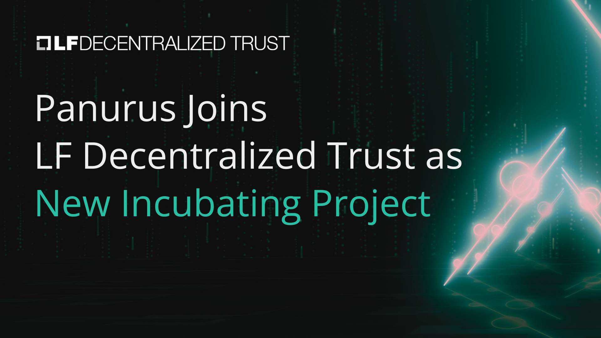 Panurus Joins LF Decentralized Trust as New Incubating Project