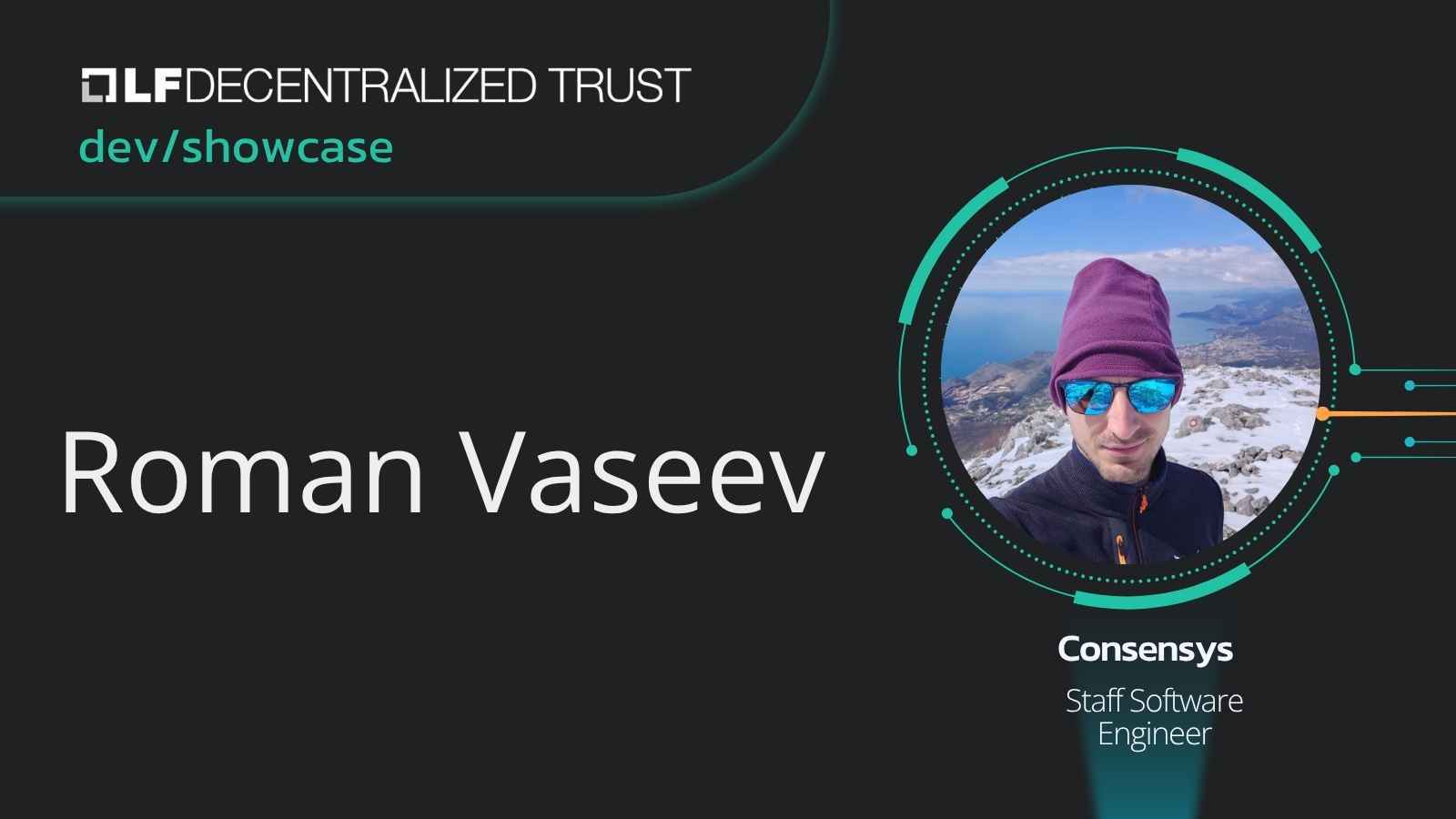 Developer Showcase Series: Roman Vaseev, Staff Software Engineer, Consensys